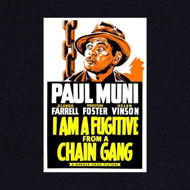 I Am a Fugitive from a Chain Gang by RockettGraph1cs